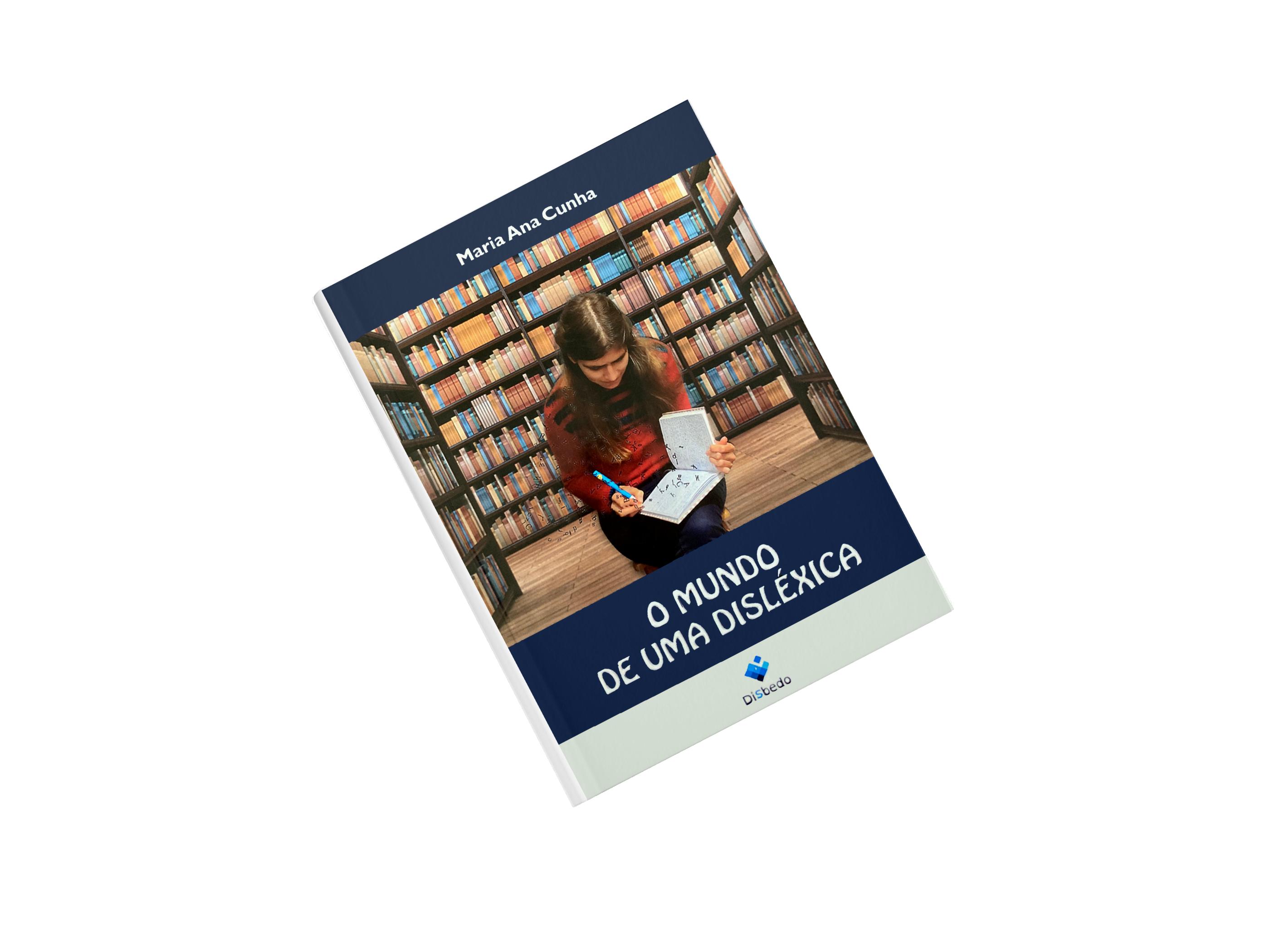 O Mundo de uma Disléxica